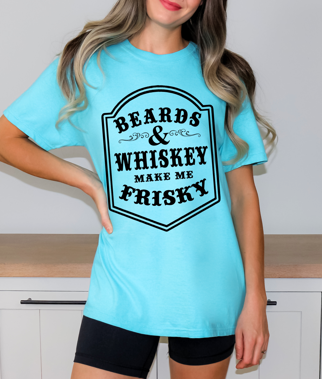 Beards and Whiskey Make Me Frisky Comfort Color